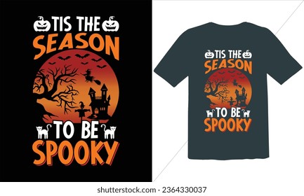 Tis The Season To Be Spooky T Shirt Design,Halloween t shirt design for Halloween day,trendy halloween t shirt design,Happy halloween t shirt,Halloween Family Shirt
