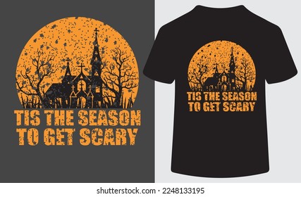 Tis the season to get scary. This designs is almost Halloween typography design related.This is an editable and 300 dpi vector printable file. 