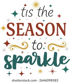 Tis the Season to Sparkle Holiday Quote Art – Festive Christmas Typography Design