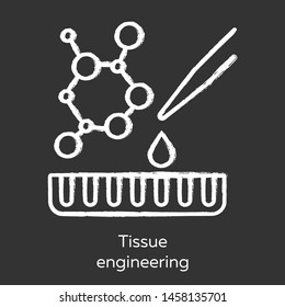 Tissue Engineering Chalk Icon. Combining Cells And Molecules Into Functional Tissues. Repair Damaged Human Organs. Regenerative Medicine. Bioengineering. Isolated Vector Chalkboard Illustration