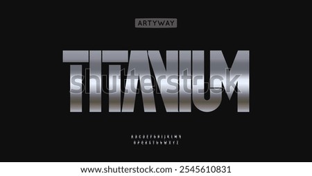 Titan metal alphabet, high cropped letters, techno futuristic font for iron modern logo, emphasis headline, contemporary typography, modern typographic design. Vector typeset