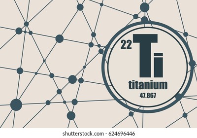 Titanium chemical element. Sign with atomic number and atomic weight. Chemical element of periodic table. Molecule And Communication Background. Connected lines with dots.