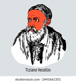 Titian Vecellio was an Italian painter, the greatest representative of the Venetian school of the High and Late Renaissance. Hand-drawn vector illustration