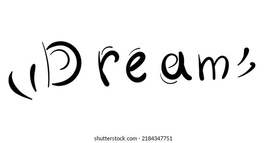 Titel Traum. Schwarze Vektorschrift. Textsymbol auf weißem Hintergrund.