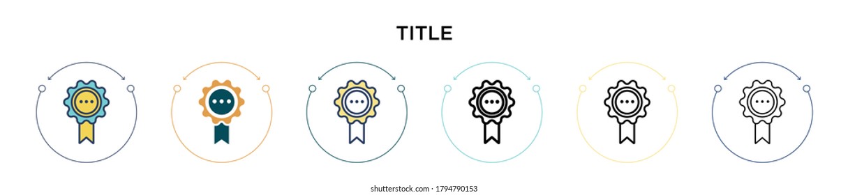 Title icon in filled, thin line, outline and stroke style. Vector illustration of two colored and black title vector icons designs can be used for mobile, ui, web