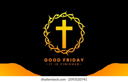 Title	
Vector illustration of Good Friday for Christians with copy space area. By combining elements of the cross, crown of thorns and the twilight view of Golgotha ​​Hill.