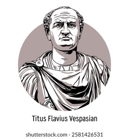 Titus Flavius ​​Vespasianus was a Roman emperor in 69-79, the founder of the Flavian dynasty, and the first ruler of Rome who did not belong to the aristocracy. Hand drawn vector illustration