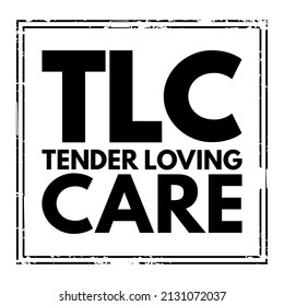 TLC - Tender Loving Care acronym text stamp, concept background