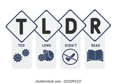 TLDR - Too Long Didn't Read acronym. business concept background.  vector illustration concept with keywords and icons. lettering illustration with icons for web banner, flyer, landing