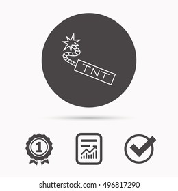 TNT dynamite icon. Bomb explosion sign. Report document, winner award and tick. Round circle button with icon. Vector