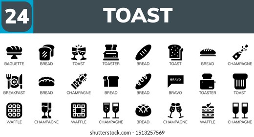 toast icon set. 24 filled toast icons.  Simple modern icons about  - Baguette, Bread, Toast, Toaster, Champagne, Breakfast, Bravo, Waffle