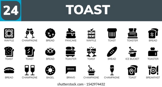 toast icon set. 24 filled toast icons.  Simple modern icons about  - Waffle, Champagne, Bread, Pancake, Toast, Toaster, Ice bucket, Bagel, Bravo, Breakfast