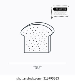 Toast icon. Sliced bread piece sign. Bakery symbol. Linear outline icon. Speech bubble of dotted line. Vector