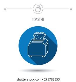 Toaster icon. Sandwich machine sign. Blue flat circle button. Linear icon with shadow. Vector