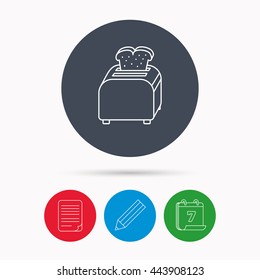 Toaster icon. Sandwich machine sign. Calendar, pencil or edit and document file signs. Vector