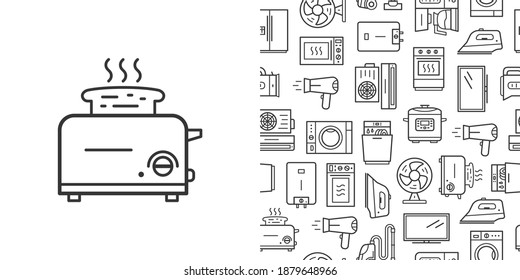 Toaster icon and vector seamless pattern with household appliances. Line style icons isolated on white background