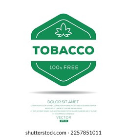 (Tobacco free) label sign, vector illustration.