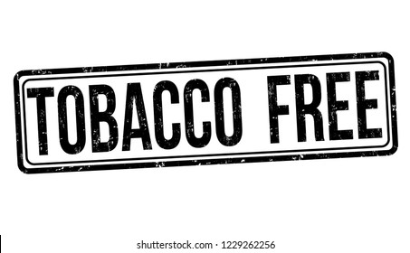 Tobacco free sign or stamp on white background, vector illustration