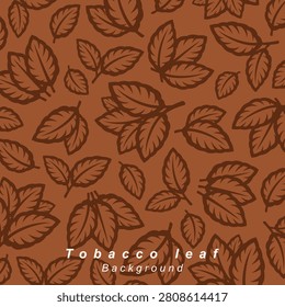 Tobacco leaf background, pattern set. Collection icon tobacco. Vector