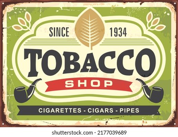 Tobacco shop vintage tin sign advertisement. Commercial sign for tobacco and cigars store. Retro vector illustration.