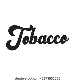 tobacco text on white background.