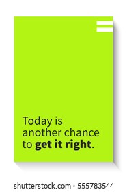Today is another chance to get it right. (Motivational Quote Vector Poster Design)