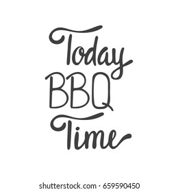 Today BBQ Time lettering. Hand drawn vector illustration, design, elements, greeting card, logo