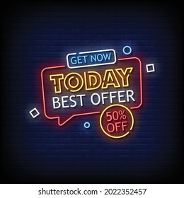 Today Best Offer Neon Signs Style Text Vector