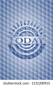 Today blue emblem with geometric pattern.
