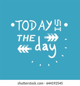 today is the day message design