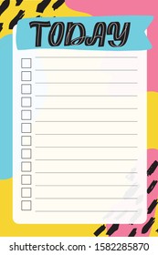 Today. To do list with retro background and trendy lettering. Memphis style. Template for agenda, planners, check lists, and other stationery. Isolated. Vector stock illustration.
