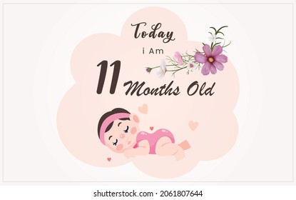  Today I am eleven months old, greeting card, vector illustration design

