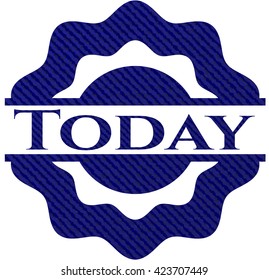Today emblem with denim high quality background