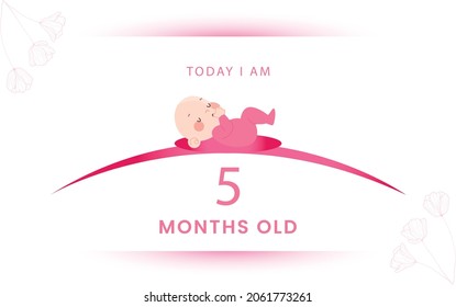  Today I am five months old, greeting card, vector illustration design
