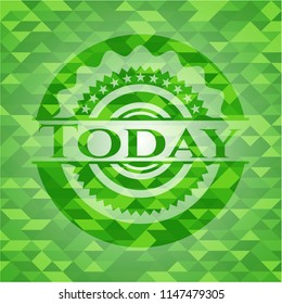 Today green emblem with triangle mosaic background