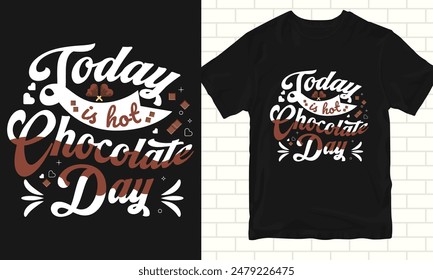 Hoy es el día de chocolate caliente diseño de la camiseta de Vector