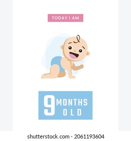  Today I am nine months old, greeting card, Vector illustration design
