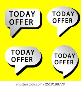 Today offer speech bubble banner for quick, limited-time promotions. Ideal for flash sales, urgent deals, and retail events to boost engagement and sales instantly.