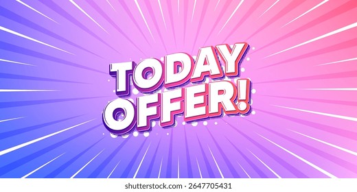 Hoje oferecer raios solares bandeira gradiente. Plano de fundo de intermitência leve. Oferta de hoje. Sinal de preço de venda especial. Símbolo de descontos de publicidade. Raios solares de gradiente. Luz de explosão solar. Vetor