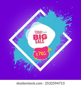 Today Only Big Sale Banner with Up to 70 Percent Off, promotional banner perfect for online shops, social media, and marketing materials to announce a big sale with discounts up to 70%