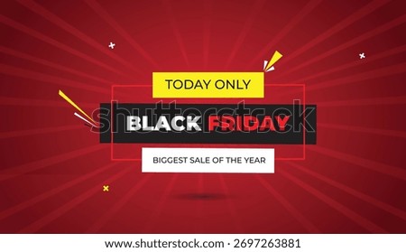 today only black friday biggest sale of the year web banner vector art template design badge icon label black gray white yellow shapes bold text dark red light sun shine abstract business background
