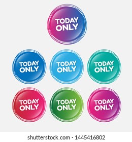 Today only - glossy label. circle sticker with gradient color.trendy color. modern design.set 