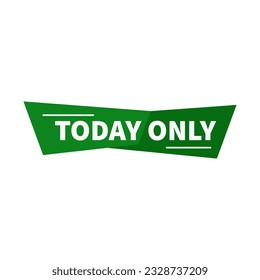 Today Only In Green Color Unique Rectangle Shape With White Line For Advertisement Sale
