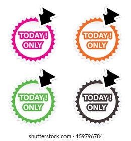 Today Only labels, sticker, icons, and symbol on white background - Vector.