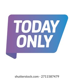 Símbolo gráfico de la etiqueta del Anuncio de la venta de la Oferta por tiempo limitado de "hoy solamente"