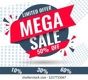 Today Only Mega Sale banner. Big super sale, flat 50% off. Vector illustration, special offer, up to 10% 30% 50% 60%