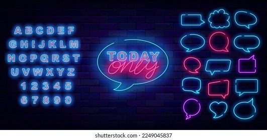 Today only neon sign on brick wall. Special offer sale concept. Speech bubbles collection. Shiny blue alphabet. Marketing promotion. Glowing shopping banner. Editable stroke. Vector stock illustration