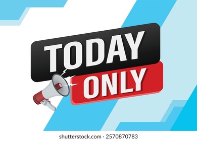 today only offer sale word mega phone concept vector illustration and 3d style, landing page, template, ui, web, mobile app, poster, banner, flyer, background, gift card, coupon, label, wallpaper

