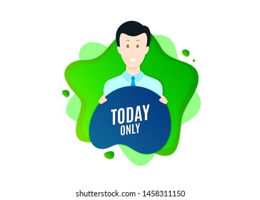 Today only sale symbol. Cut out people badge. Special offer sign. Best price. Dynamic shape offer. Today only text. Cut out people dynamic banner. Worker person badge. Vector
