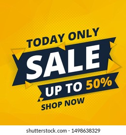 Today only sale word concept, banner sale for social media